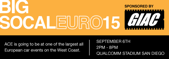 ACE is going to be at one of the largest all European car events on the West Coast on September 6th from 2pm to 8pm at the Qualcomm Stadium in San Diego.